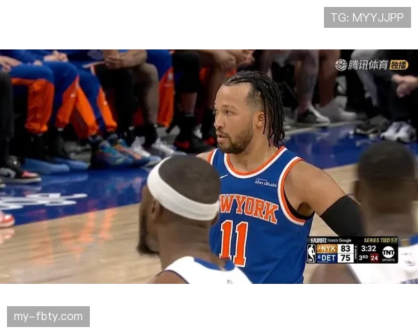 布伦森利用挡拆拉开空间，关键时刻得分效率显著提升